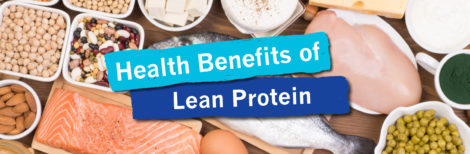 Health Benefits of Lean Protein