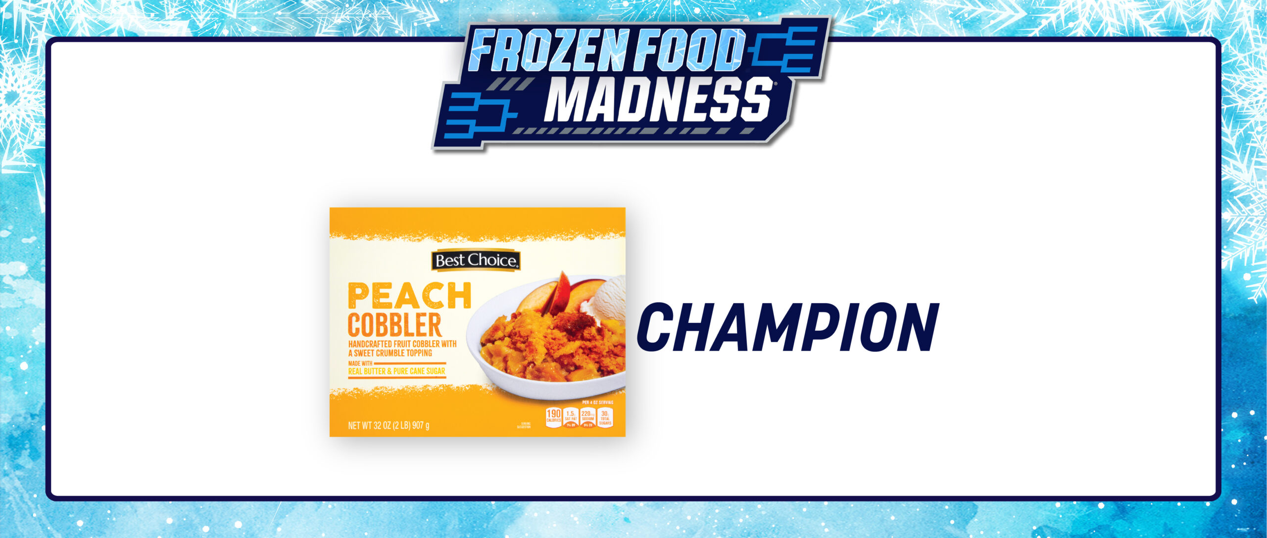 Peach Cobbler Champion of Frozen Food Madness
