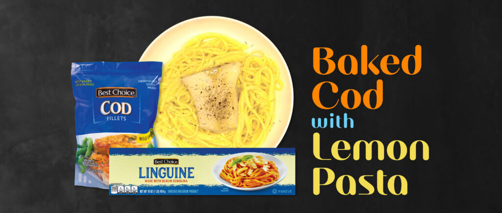 March 2026 Baked Cod with Lemon Pasta Recipe