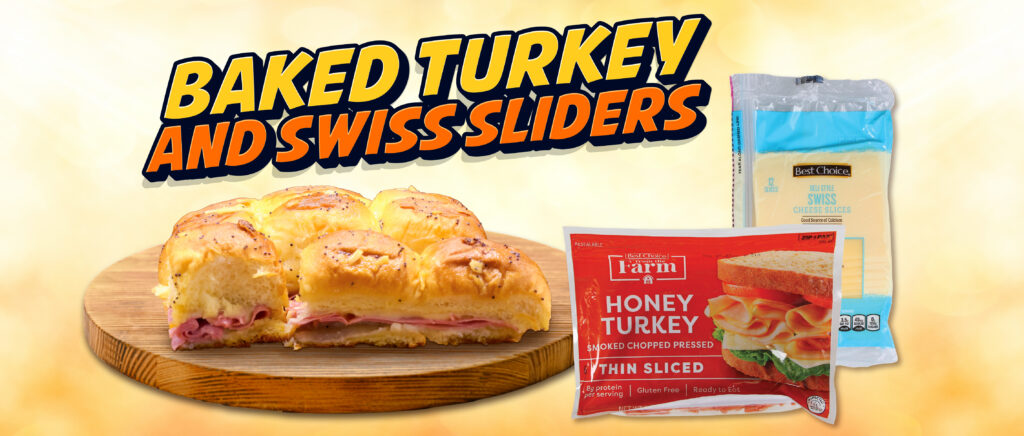 Best Choice Baked Turkey Swiss Sliders